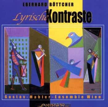 Album Bottcher / Gustav Mahler Ensemble Wien: Lyrische Kontraste