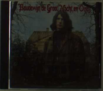 CD Boudewijn De Groot: Nacht En Ontij
