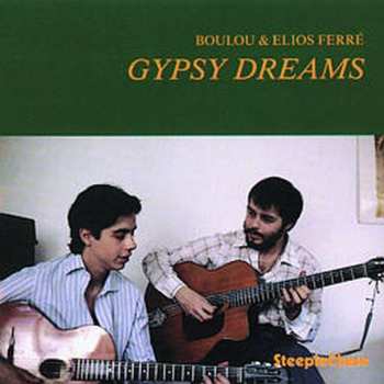 CD Boulou & Elios Ferré: Gypsy Dreams
