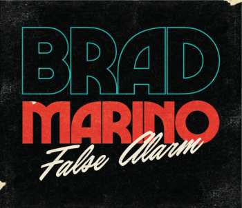 CD Brad Marino: False Alarm