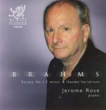 CD Johannes Brahms: Sonata No. 3 F Minor & Handel Variations