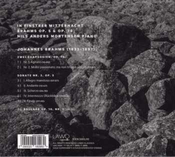 CD Johannes Brahms: In Finstrer Mitternacht, Brahms Op. 5 & Op. 79