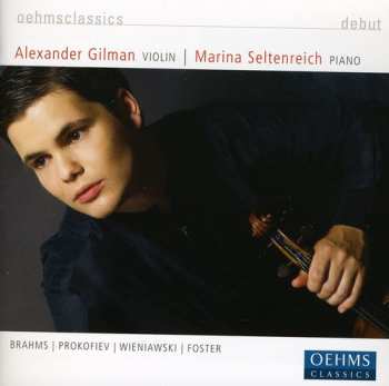 Album Brahms / Prokofiev / Wieniawski / Foster / Gilman: Debut