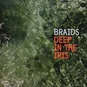 CD Braids: Deep In The Iris = 瞳之深