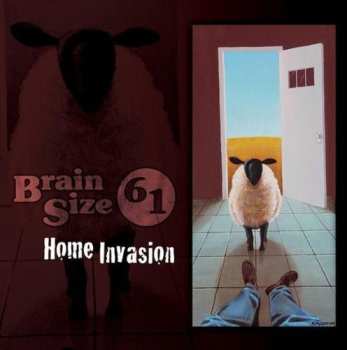 CD Brain Size 61: Home Invasion
