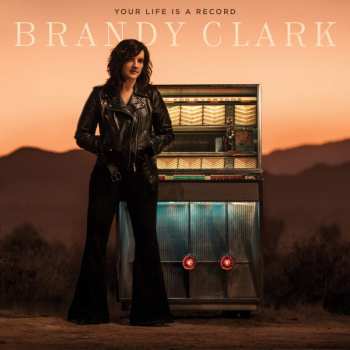 CD Brandy Clark: Your Life Is A Record