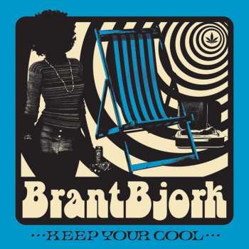 LP Brant Bjork: Keep Your Cool
