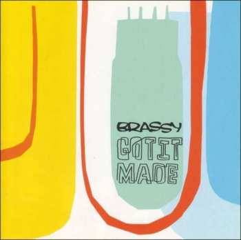 CD Brassy: Got It Made DIGI