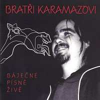 CD Bratři Karamazovi: Báječné Písně Živě