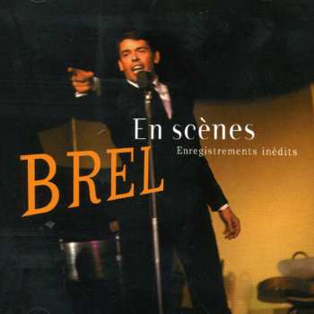 Album Jacques Brel: En Scènes
