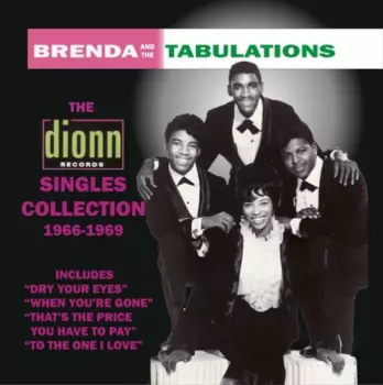 Brenda & The Tabulations: The Dionn Singles Collection 1966-1969