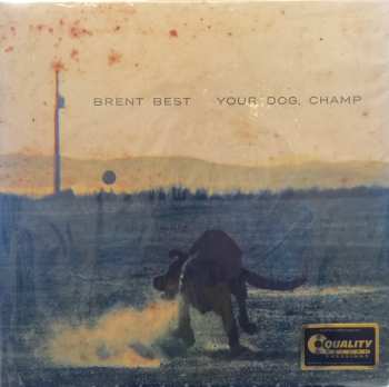 2LP Brent Best: Your Dog, Champ