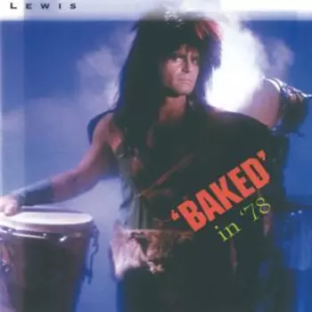Brent Lewis: Baked In 78