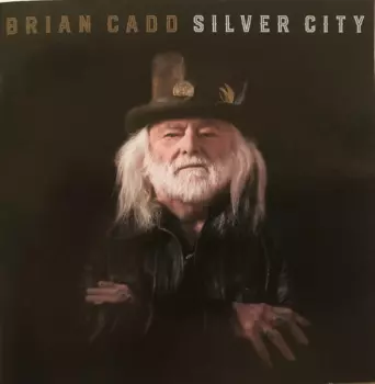 Brian Cadd: Silver City