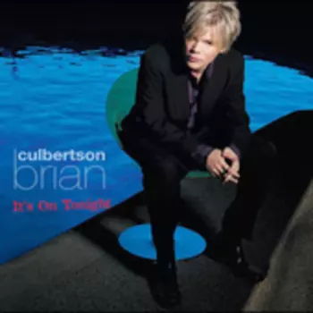 Brian Culbertson: It's On Tonight