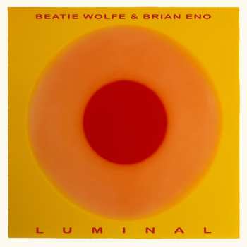 CD Brian Eno & Beatie Wolfe: Luminal