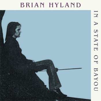 CD Brian Hyland: In A State Of Bayou