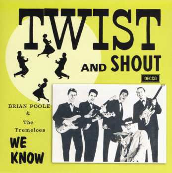 SP Brian Poole & The Tremeloes: Twist And Shout CLR | LTD