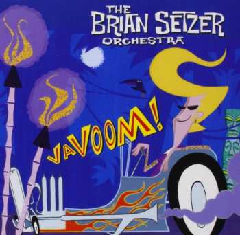 Album Brian Setzer Orchestra: Vavoom!
