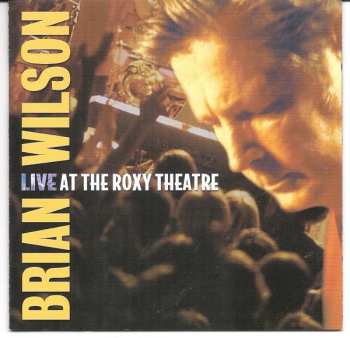 2CD Brian Wilson: Live At The Roxy Theatre