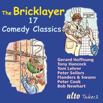 Album Bricklayer: 17 Comedy Classics Hoffnung Hancock Lehrer Sellers