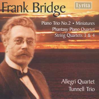 Album Bridge / Allegri Quartet / Tunnell Trio: Chamber Music