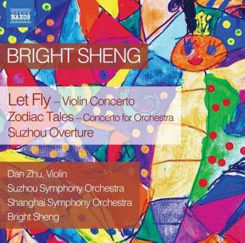 CD Bright Sheng: Let Fly • Zodiac Tales