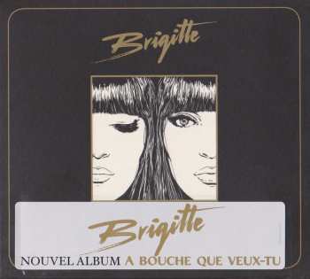 CD Brigitte: À Bouche Que Veux-tu 