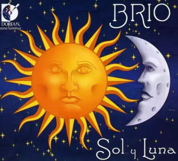 Brio: Brio - Sol y Luna