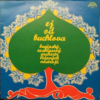 LP Brněnský Rozhlasový Orchestr Lidových Nástrojů: Ej, Od Buchlova