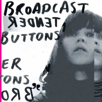 LP Broadcast: Tender Buttons