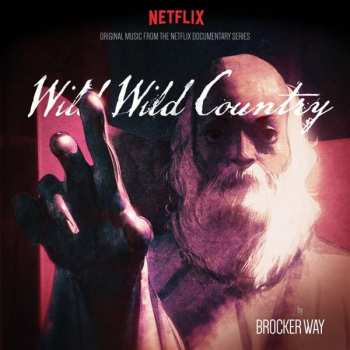 CD Brocker Way: Wild Wild Country