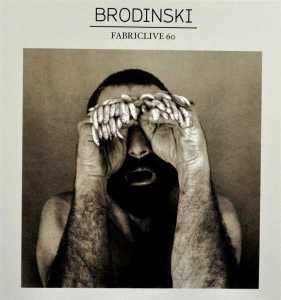 CD Brodinski: Fabriclive 60