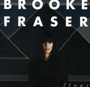 CD Brooke Fraser: Flags
