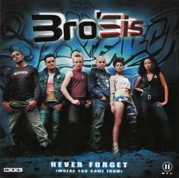 Album Bro'Sis: Never Forget (Where You Come From)