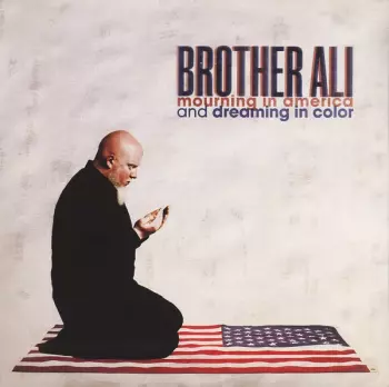 Mourning In America And Dreaming In Color