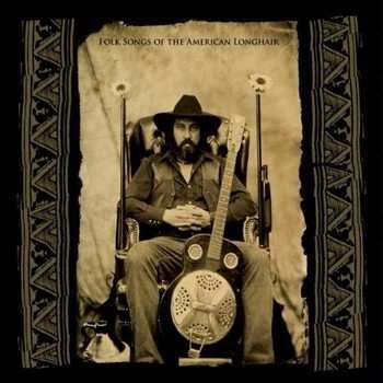 Album Brother Dege: Folk Songs Of The American Longhair