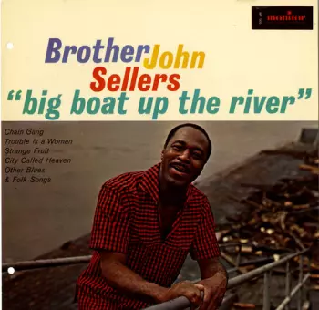 "Big Boat Up The River"