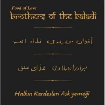 CD Brothers Of The Baladi: Food Of Love