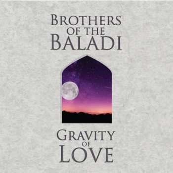Album Brothers Of The Baladi: Gravity Of Love