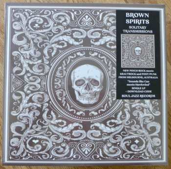 LP Brown Spirits: Solitary Transmissions LTD
