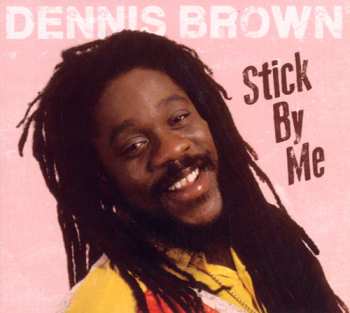 CD Brown,dennis: Stick By Me