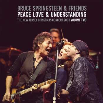 2LP Bruce Springsteen & Friends: Peace, Love & Understanding Volume Two
