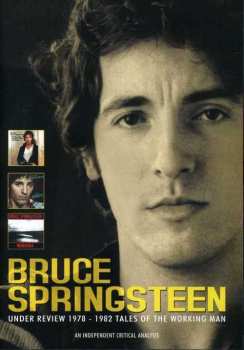 DVD Bruce Springsteen: Under Review 1978-1982 Tales Of The Working Man