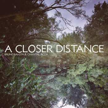 LP Chantal Acda: A Closer Distance
