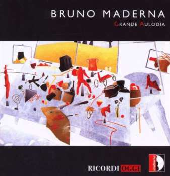 CD Bruno Maderna: Grande Aulodia