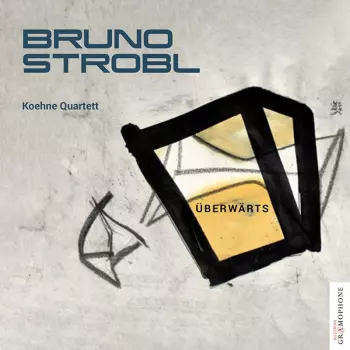 Bruno Strobl: Streichquartette
