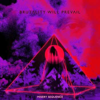 LP Brutality Will Prevail: Misery Sequence