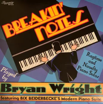 Breakin' Notes (Ragtime And Novelty Piano Solos)
