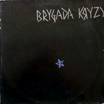 LP Brygada Kryzys: Brygada Kryzys